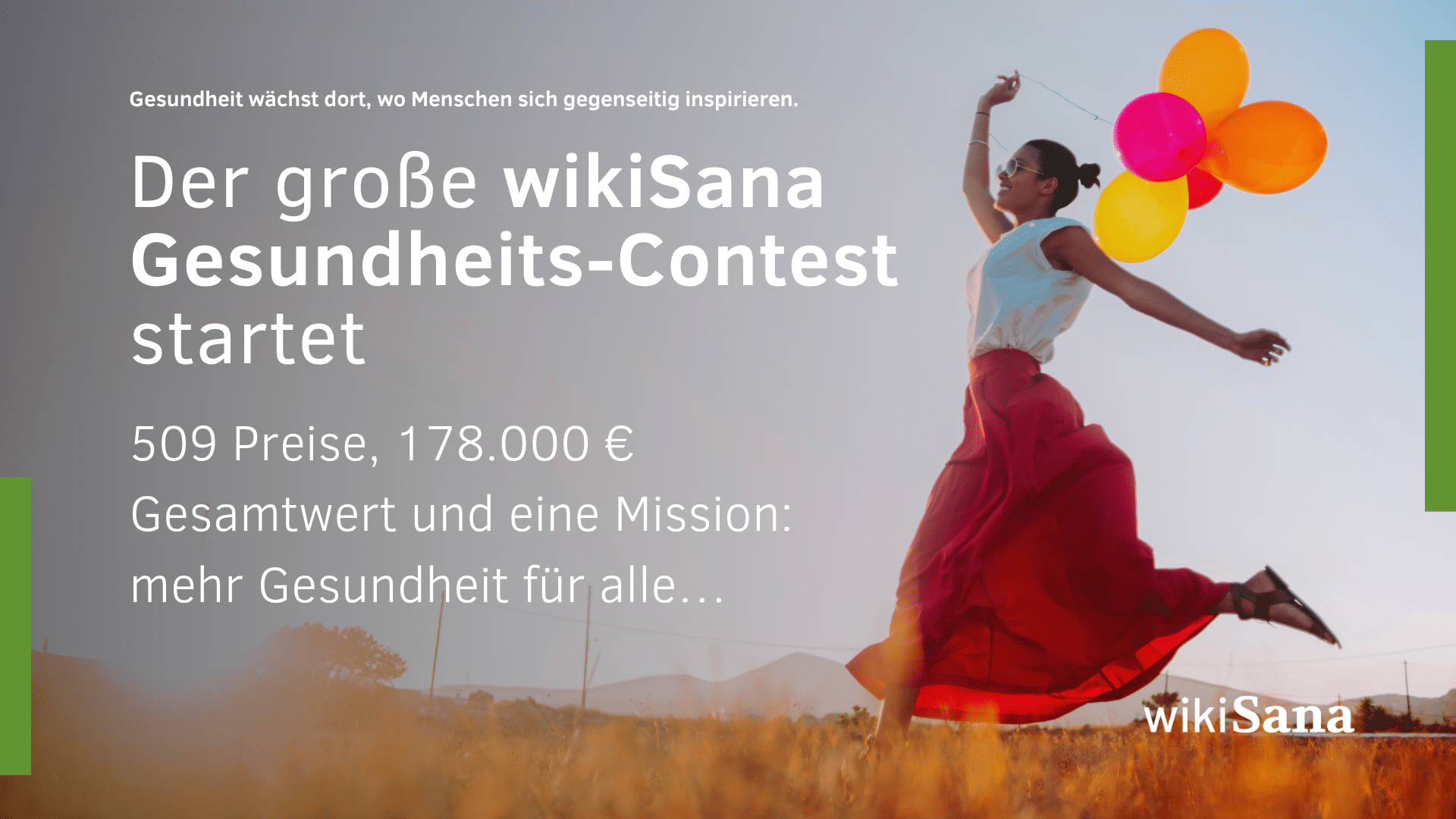 Der große wikiSana Gesundheits-Contest startet – 509 Preise, 178.000 € Gesamtwert und eine Mission: mehr Gesundheit für alle…